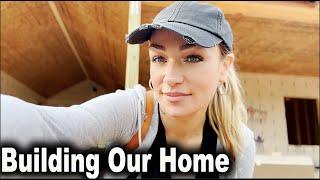 Home Building Update pt 1 | Christina Randall | Homestead From Scratch
