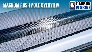 Carbon Marine Magnum Multi-Section Carbon Fiber Push Pole Overview