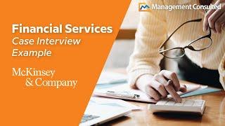 McKinsey Financial Services Case Interview