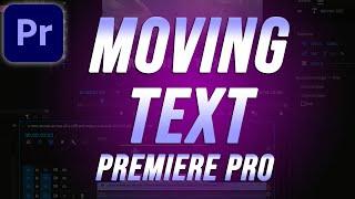 How to Add Moving Text In Adobe Premiere Pro