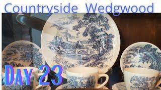 Day 23: Countryside Wedgwood - Not the "Wedgwood" You know!