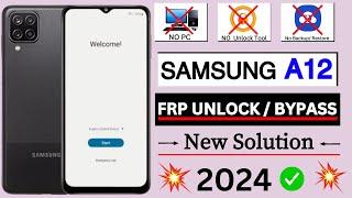 Samsung A12 FRP Bypass Android 11/12/13 Without PC | New Method 2024 | Google Account Unlock