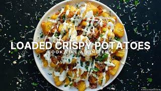 LOADED CRISPY POTATOES | KINGCOOKS