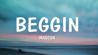 Madcon - Beggin (Lyrics) | Beggin', beggin' you