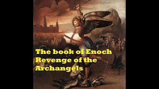 The book of Enoch foretells an invasion of ancient aliens called Archons.  Revenge of the Archangels