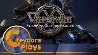 Vaporum - Steampunk Grimrock? Yes, Please