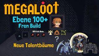 Fren Build Megaloot - Neue Talentbäume, Items und Gegner!