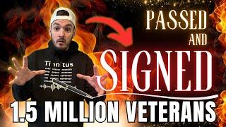 NOT CLICK BAIT Biggest VA Disability Law Was Passed And Signed And Yes All Veterans Are Affected