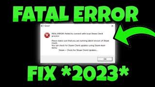 How To FIX *FATAL ERROR* Failed to Connect with Local Steam Client Process In CS:GO 2023!