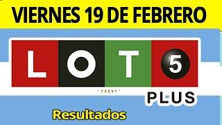 Resultados del sorteo Loto 5 plus del Viernes 19 de Febrero del 2021