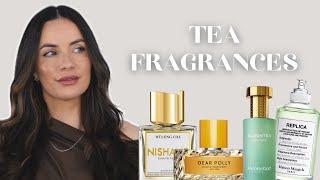 8 OF THE BEST TEA FRAGRANCES!!