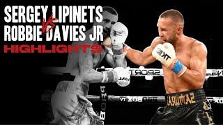 Sergey Lipinets vs Robbie Davies Jr. | HIGHLIGHTS