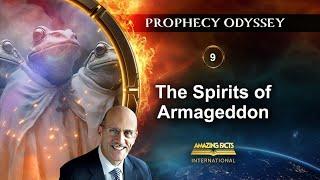 LIVE: Prophecy Odyssey  - The Spirit of Armageddon | Doug Batchelor | Part 9