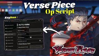 *NEW* Verse Piece Script | Pastebin 2025 | Keyless