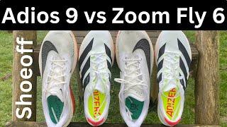 Adios 9 vs Zoom Fly 6 Shoeoff - is Lighter really Faster ?