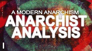 Anarchism vs The Mega-Machine (A Modern Anarchism Part 1)