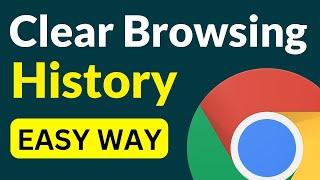 How To Clear Browsing History On Google Chrome Laptop | Delete Browsing History Chrome (Easy Way)