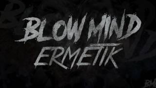 Blow Mind- Destinazione (Prod. Ermetik)