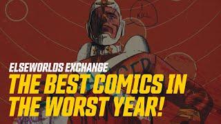 The Best Comics of 2020! [Elseworlds Exchange]