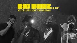 Noizy x Capo Plaza ft Krept & Konan - Big Budz