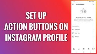 How To Set Up Action Buttons On Instagram Profile