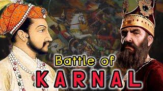 Battle Of Karnal : The Fall of the Mughal Empire’s Glory