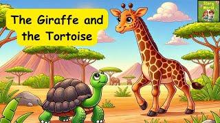 The Giraffe and the Tortoise | English Story for Kids | Moral Story | Short Story | Animals Story