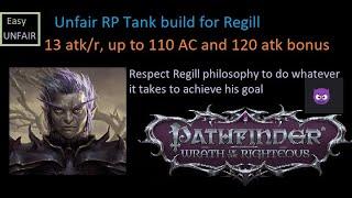 Pathfinder WOTR : Regill RP unfair tank build :)