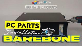  How to Install PC Parts on a DELL OPTIPLEX 3020 Barebone! 