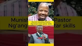 Munish blasing Pastor Ng'ang'a bad quitar skills #pastornganga #pastorezekiel #munish