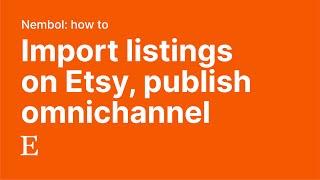 Nembol -- Get your Etsy listings and publish them on eBay and other channels