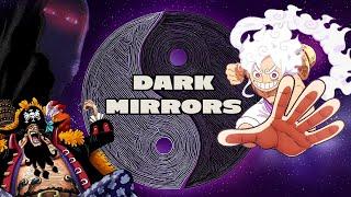 Luffy's "DARK MIRRORS" | One Piece Analysis & Theory