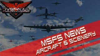 MSFS News with New Aircraft and Scenery!