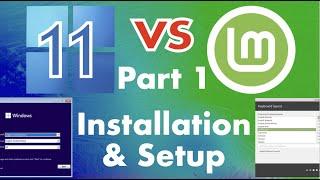 The Ultimate Windows vs Linux Mint Comparison! | Part 1 - Installation & Initial Setup