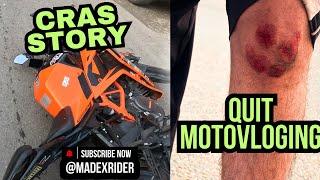 My Crash Story  | Quit Motovloging #ktm #crash #vlog