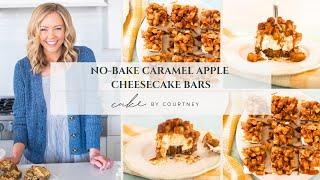 No-Bake Caramel Apple Cheesecake Bars