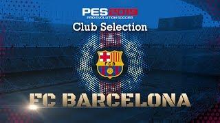 PES 2019 - FC Barcelona Club Selection/myClub Featured Players Trailer