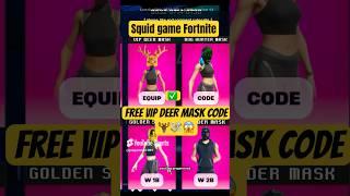 Free VIP DEER Mask code fortnite squid game  🫎🫎 #squidgame #fortnite