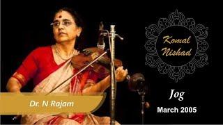 Raag Jog | Dr. N. Rajam | Hindustani Classical Violin | Komal Nishad | Part 1/7