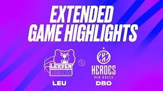 Stella Artois Leuven Bears vs. Heroes Den Bosch Extended Game Highlights