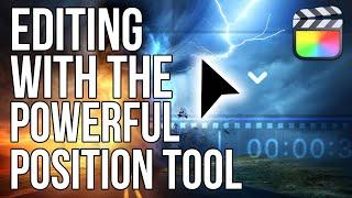 Editing with the Powerful Position Tool