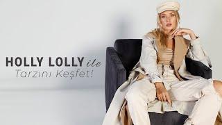 Holly Lolly İle Tarzını Keşfet! #HollyLolly #HollyGirl