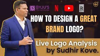 How to design a great brand logo? 8 tips to design an iconic logo. Live Logo Analysis by Sudhir Kove