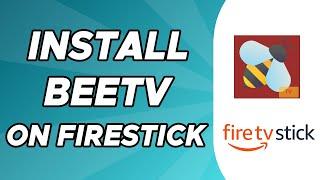 How to Install Beetv on Firestick