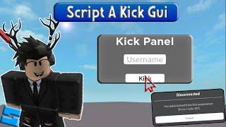 How to make a Kick Panel in Roblox Studio! (2022)