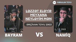 Bayram Kürdəxanlı, Namiq Qaraçuxurlu - Ləzzət eləyir Meyxana Neyniyim mən 2003