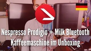 Nespresso Prodigio + Milk Bluetooth Kaffeemaschine im Unboxing [4K UHD]