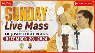 SUNDAY FILIPINO MASS TODAY LIVE || DECEMBER 29, 2024 | FEAST OF THE HOLY FAMILY | FR. FIDEL ROURA