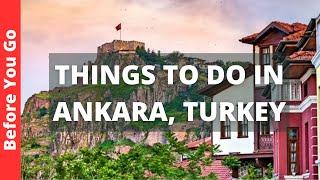 Ankara Turkey Travel Guide: 11 BEST Things to Do in Ankara