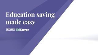 Futurity EdSaver: Saving and investing for education made easy